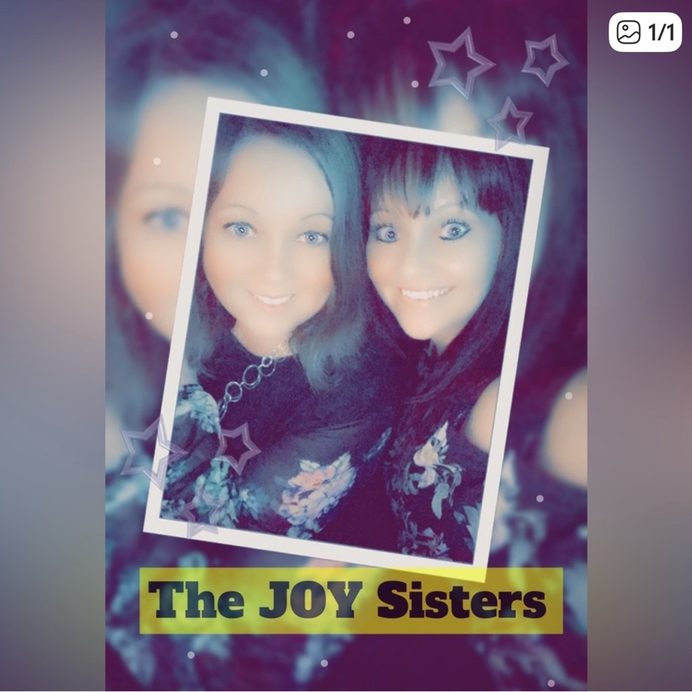 The Joy Sisters Are Live!!! - Picture 1 of 1